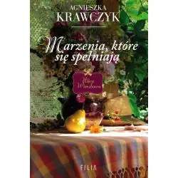 MARZENIA, KTÓRE SIĘ SPEŁNIAJĄ