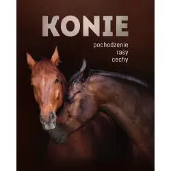 KONIE. POCHODZENIE RASY CECHY II GATUNEK