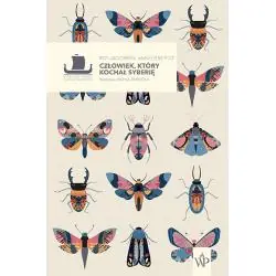 CZŁOWIEK, KTÓRY KOCHAŁ SYBERIĘ