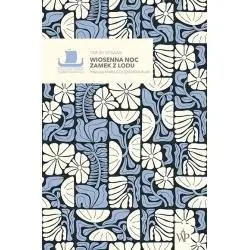 WIOSENNA NOC. ZAMEK Z LODU