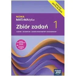 NOWA MATEMATYKA 1 ZBIÓR ZADAŃ ZAKRES PODSTAWOWY I ROZSZERZONY 