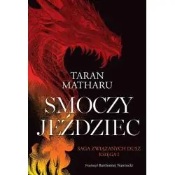 SMOCZY JEŹDZIEC. SAGA ZWIĄZANYCH DUSZ 1