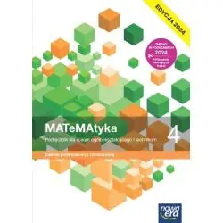 MATEMATYKA 4. PODRĘCZNIK DLA LICEUM I TECHNIKU ZAKRES PODSTAWOWY I ROZSZERZONY
