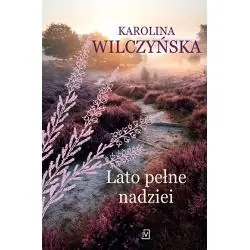 LATO PEŁNE NADZIEI
