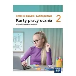 KROK W BIZNES I ZARZĄDZANIE 2 KARTY PRACY UCZNIA