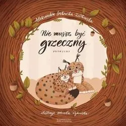 NIE MUSISZ BYĆ GRZECZNY. POTRZEBY