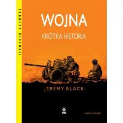 WOJNA. KRÓTKA HISTORIA