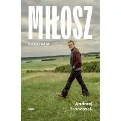 MIŁOSZ. BIOGRAFIA