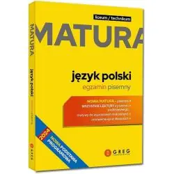 MATURA JĘZYK POLSKI. EGZAMIN PISEMNY REPETYTORIUM MATURALNE
