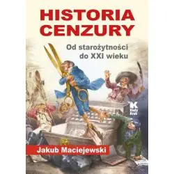 HISTORIA CENZURY. OD STAROŻYTNOŚCI DO XXI WIEKU