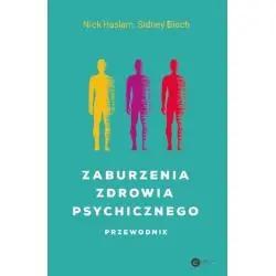 ZABURZENIA ZDROWIA PSYCHICZNEGO. PRZEWODNIK