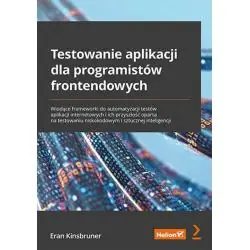 TESTOWANIE APLIKACJI DLA PROGRAMISTÓW FRONTENDOWYCH.