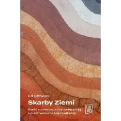 SKARBY ZIEMI. SZEŚĆ SUROWCÓW, KTÓRE ZADECYDUJĄ O PRZETRWANIU NASZEJ CYWILIZACJI