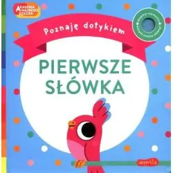 PIERWSZE SŁÓWKA. POZNAJĘ DOTYKIEM