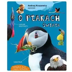 ANDRZEJ KRUSZEWICZ OPOWIADA O PTAKACH ŚWIATA