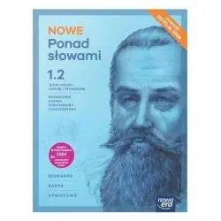 PONAD SŁOWAMI JĘZYK POLSKI 1.2 PODRĘCZNIK ZAKRES PODSTAWOWY I ROZSZERZONY