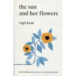 THE SUN AND HER FLOWERS