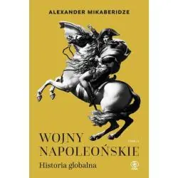WOJNY NAPOLEOŃSKIE. HISTORIA GLOBALNA 2