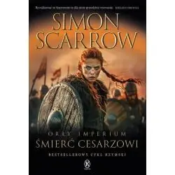ŚMIERĆ CESARZOWI. ORŁY IMPERIUM