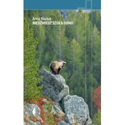 NIEDŹWIEDŹ SZUKA DOMU