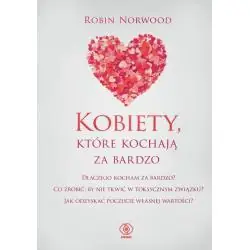 KOBIETY, KTÓRE KOCHAJĄ ZA BARDZO
