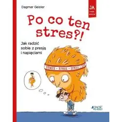 PO CO TEN STRES?! JAK RADZIĆ SOBIE Z PRESJĄ I NAPIĘCIAMI