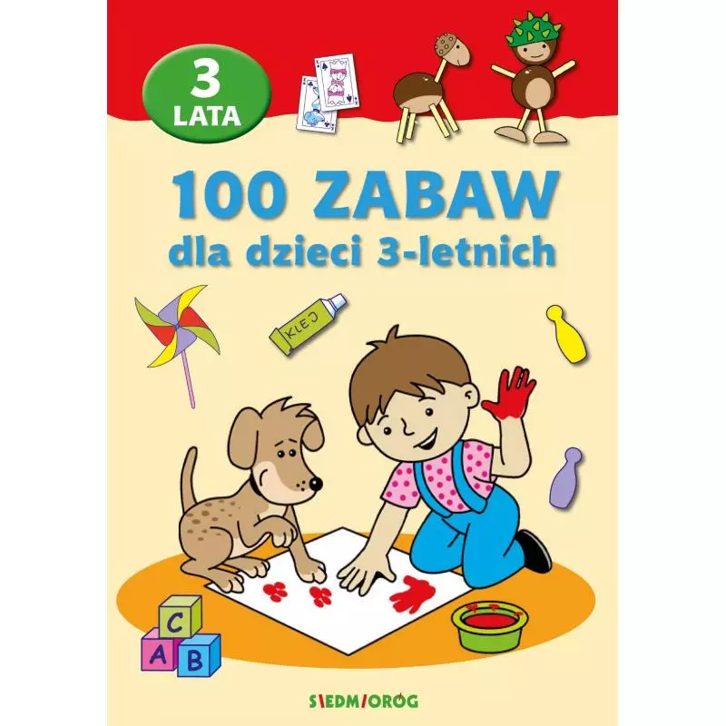 100 ZABAW DLA DZIECI 3-LETNICH - Siedmioróg