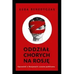 ODDZIAŁ CHORYCH NA ROSJĘ