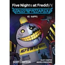 FIVE NIGHTS AT FREDDY'S: TALES FROM THE PIZZAPLEX. HAPPS 2