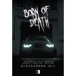 BORN OF DEATH. DIE 3