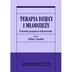 TERAPIA DZIECI I MŁODZIEŻY. PROCEDURY POZNAWCZO-BEHAWIORALNE