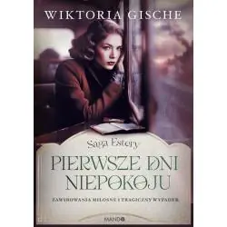 PIERWSZE DNI NIEPOKOJU
