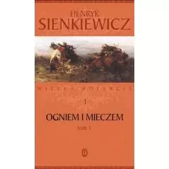 OGNIEM I MIECZEM Henryk Sienkiewicz