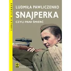 SNAJPERKA CZYLI PANI ŚMIERĆ