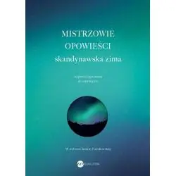 MISTRZOWIE OPOWIEŚCI SKANDYNAWSKA ZIMA