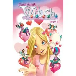 CZARODZIEJKI W.I.T.C.H. KSIĘGA 12