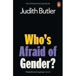 WHO'S AFRAID OF GENDER?