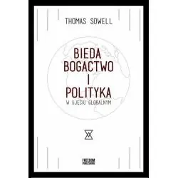 BIEDA, BOGACTWO I POLITYKA W UJĘCIU GLOBALNYM