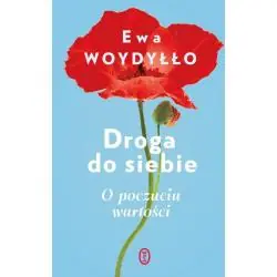DROGA DO SIEBIE. O POCZUCIU WARTOŚCI