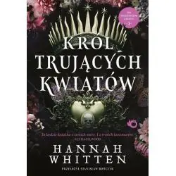 KRÓL TRUJĄCYCH KWIATÓW