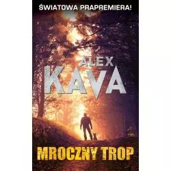 MROCZNY TROP Alex Kava - Mira