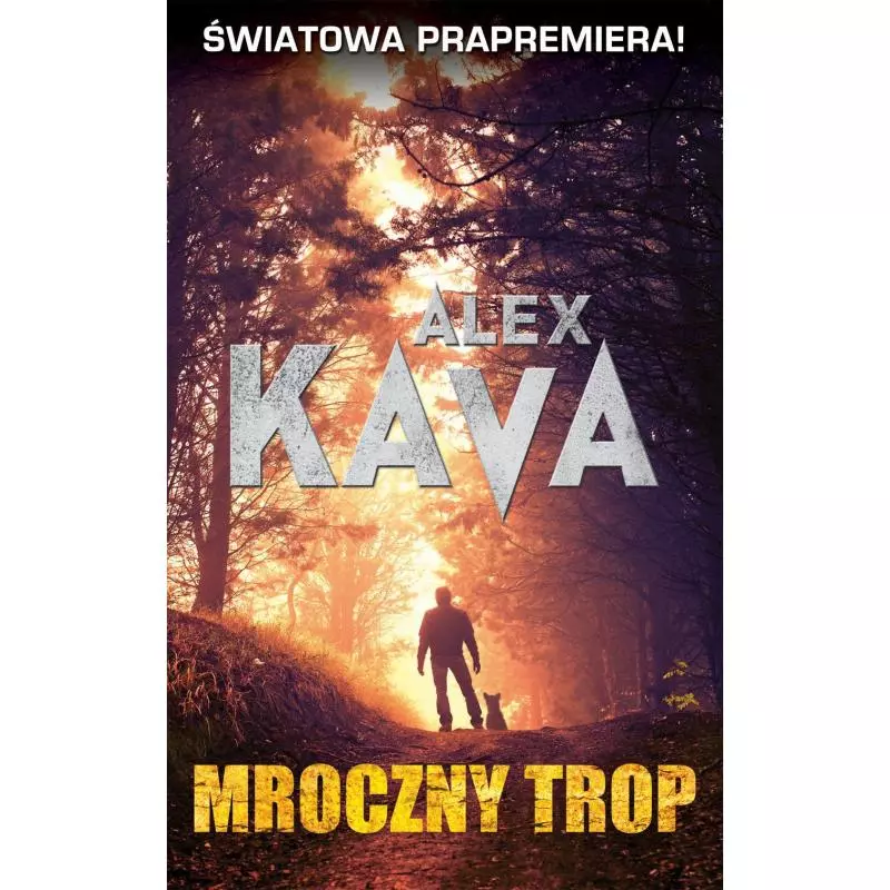 MROCZNY TROP Alex Kava - Mira