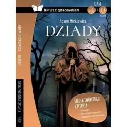 DZIADY LEKTURA Z OPRACOWANIEM