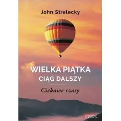WIELKA PIĄTKA CIĄG DALSZY CIEKAWE CZASY