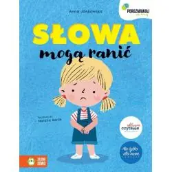 SŁOWA MOGĄ RANIĆ. POROZMAWIAJ ZE MNĄ