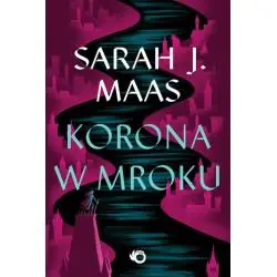 SZKLANY TRON TOM 2 KORONA W MROKU