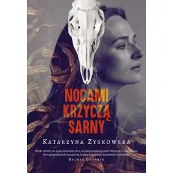 NOCAMI KRZYCZĄ SARNY