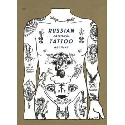 RUSSIAN CRIMINAL TATTOO ARCHIVE