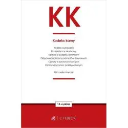 KK. KODEKS KARNY ORAZ USTAWY TOWARZYSZĄCE