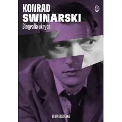 KONRAD SWINARSKI. BIOGRAFIA UKRYTA